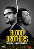 Братья по крови: Малкольм Икс и Мохаммед Али